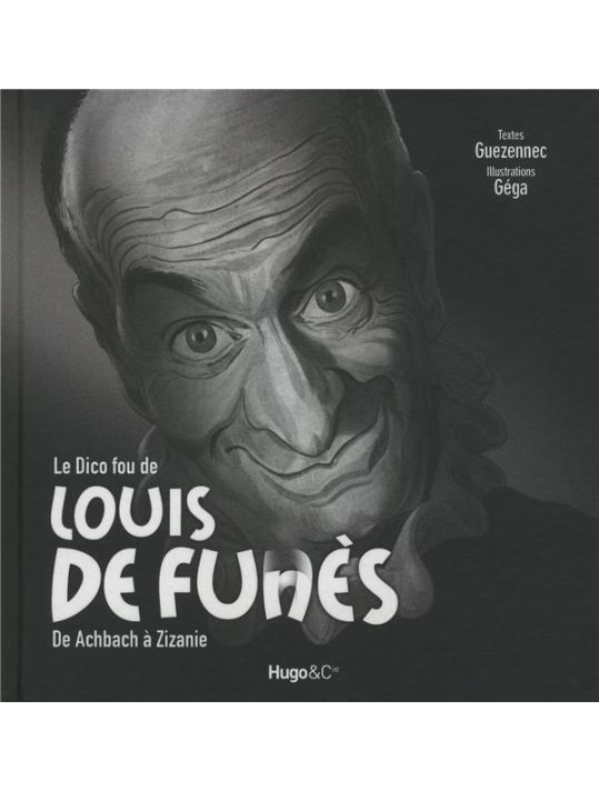 le dico fou de Louis de Funès ; de Achbach à Zizanie main product photo
