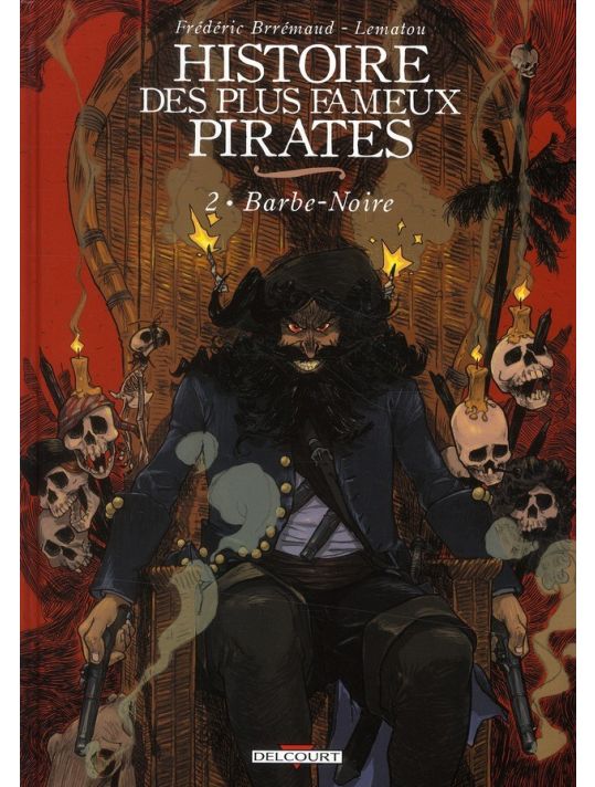 histoire des plus fameux pirates tome 2 - barbe noire main product photo