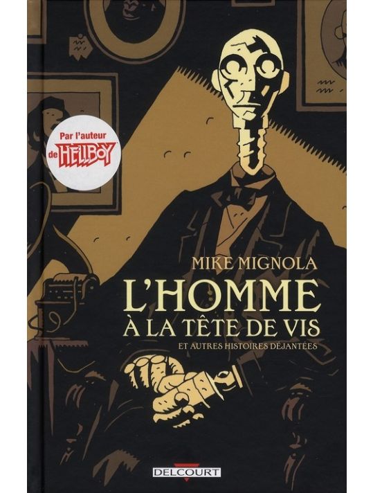 l'homme à la tête de vis ; et autres histoires déjantées main product photo