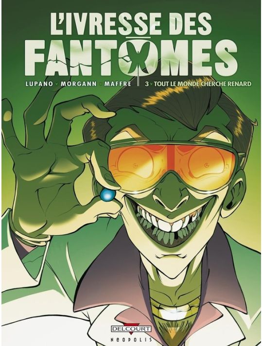 l'ivresse des fantômes tome 3 - tout le monde cherche renard main product photo