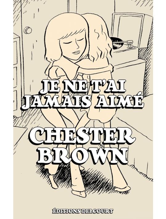 je ne t'ai jamais aimé main product photo