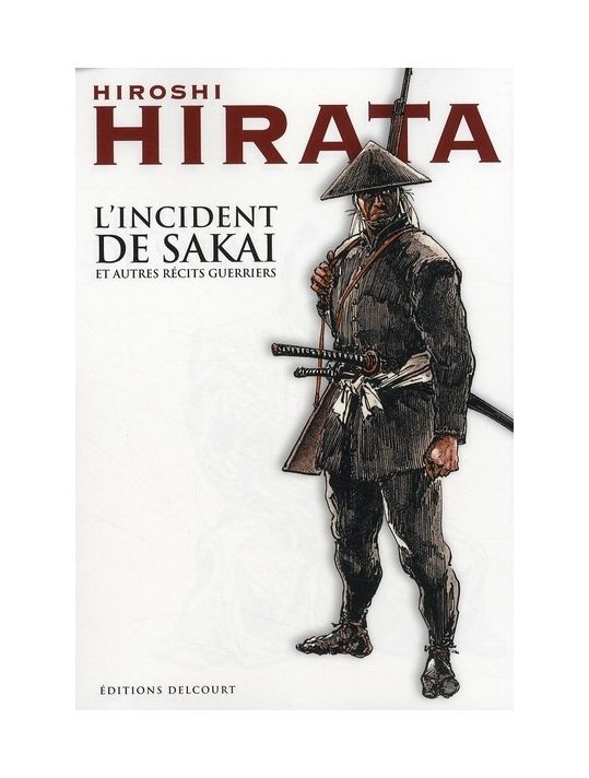 l'incident de sakaï ; et autres récits guerriers main product photo