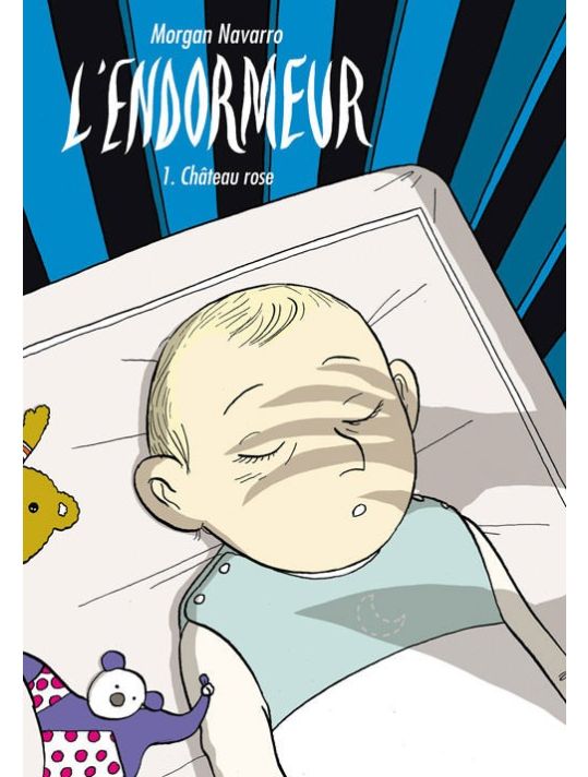 L'endormeur Tome 1 ; Château Rose main product photo