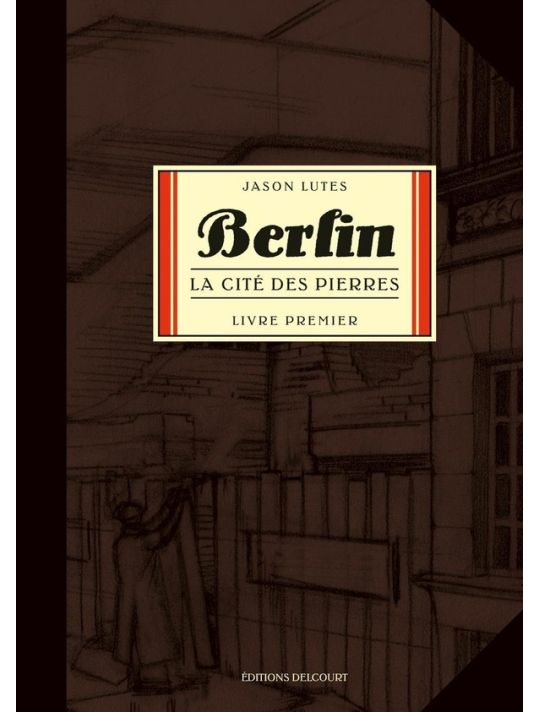 Berlin (Lutes) tome 1
