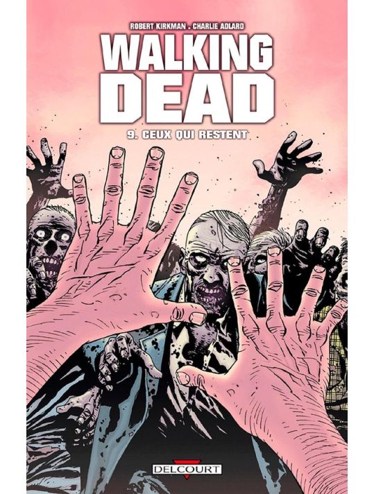 walking dead tome 9 - ceux qui restent main product photo