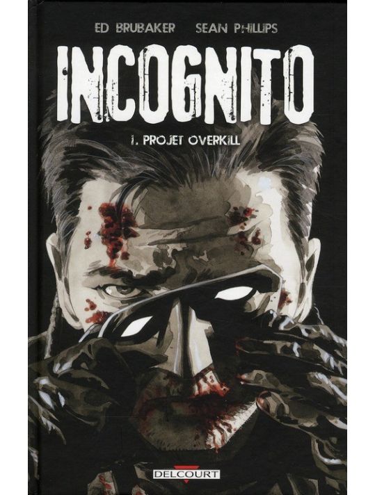 incognito tome 1 - projet overkill main product photo