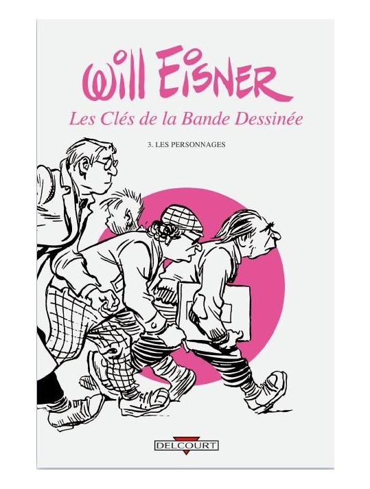 Les Clés De La Bande Dessinée Tome 3 ; Les Personnages main product photo