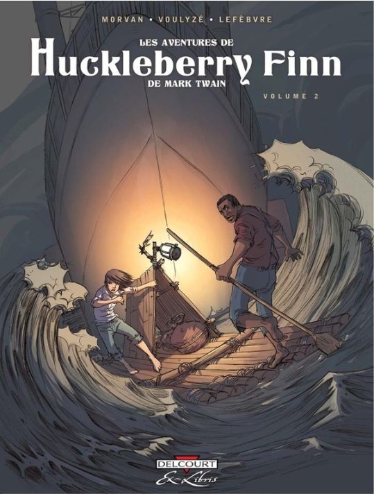 Les Aventures De Huckleberry Finn, De Mark Twain Tome 2 main product photo