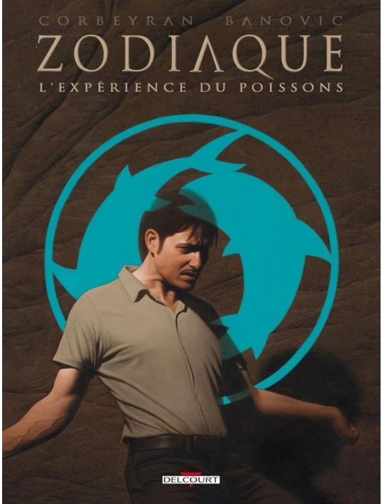 Zodiaque Tome 12 ; L'expérience Du Poissons main product photo