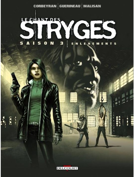 Le chant des stryges - saison 3 tome 14 - enlèvements main product photo