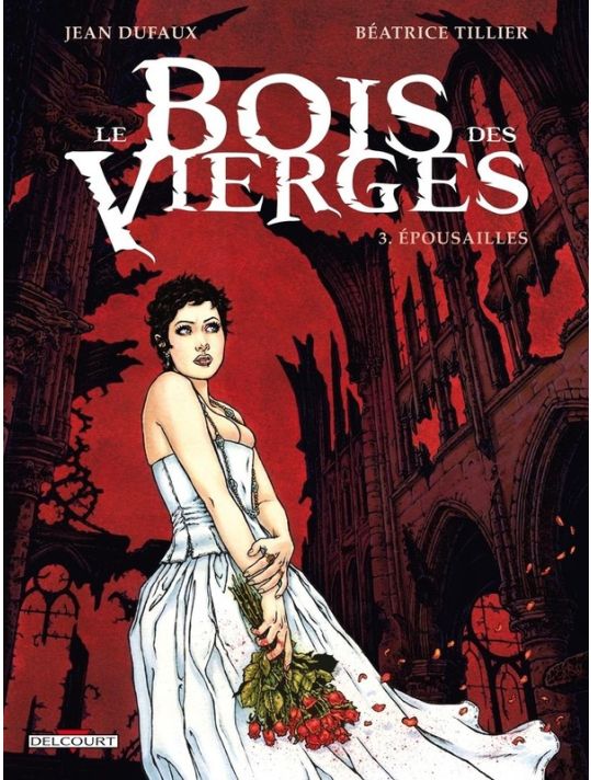Le Bois Des Vierges Tome 3 ; épousailles main product photo