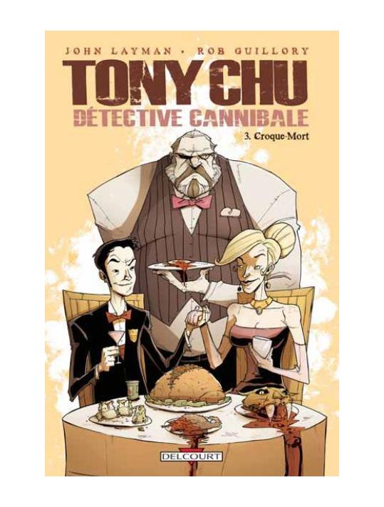 Tony Chu, détective cannibale tome 3 main product photo