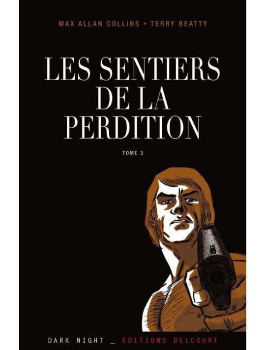 Les Sentiers De La Perdition Tome 3 ; Retour à Perdition main product photo