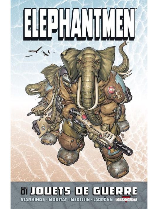 elephantmen tome 1 - jouets de guerre main product photo