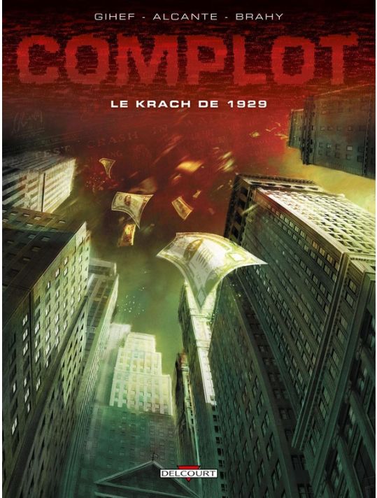 Complot tome 1 - Le krach de 1929 main product photo
