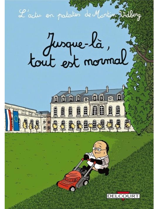 l'actu en patates tome 2 - jusque-là, tout est normal main product photo