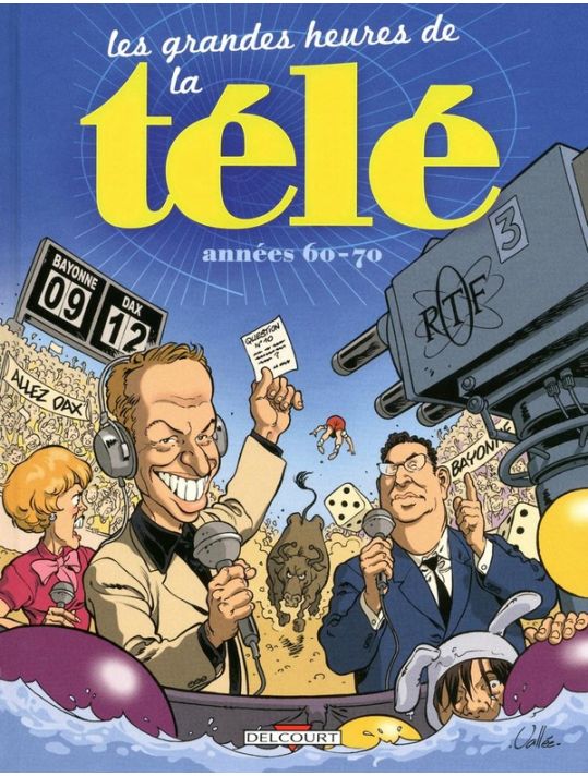 Les Grandes Heures De La Télé ; Années 60-70 main product photo