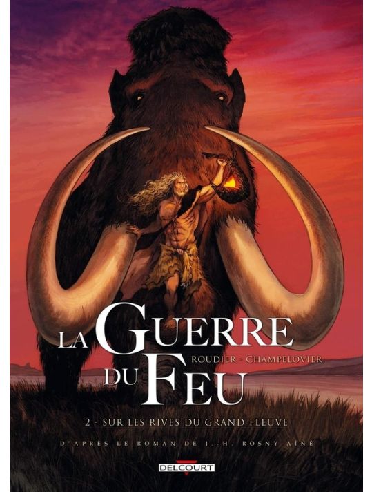 La guerre du feu tome 2 - sur les rives du grand fleuve main product photo