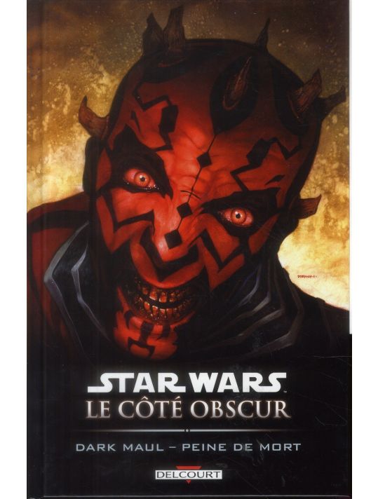 Star Wars - Le Côté Obscur Tome 13 ; Dark Maul, Peine De Mort main product photo