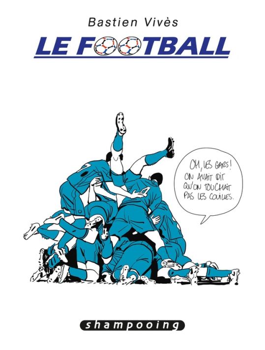 Bastien Vivès tome 7 - Le football main product photo