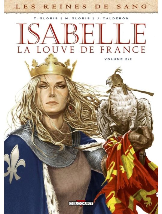 Les reines de sang - Isabelle, la louve de France tome 2 main product photo