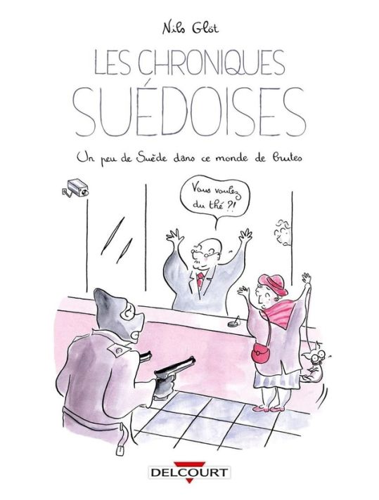Les Chroniques suédoises - Un peu de Suède dans ce monde de brutes main product photo