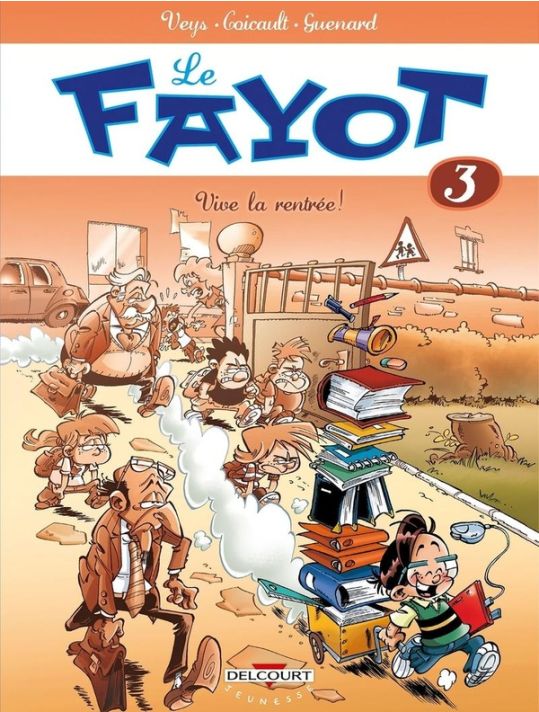 Le Fayot tome 3 - Vive la rentrée ! main product photo