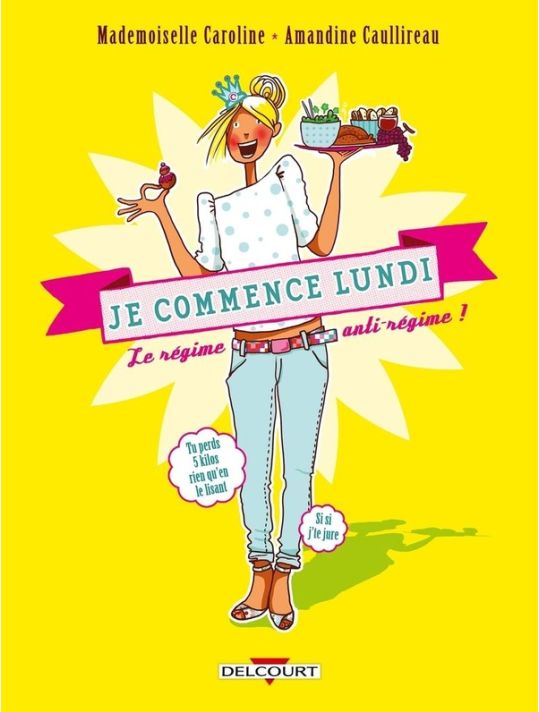 Je commence lundi, le régime anti-régime ! (édition 2016) main product photo
