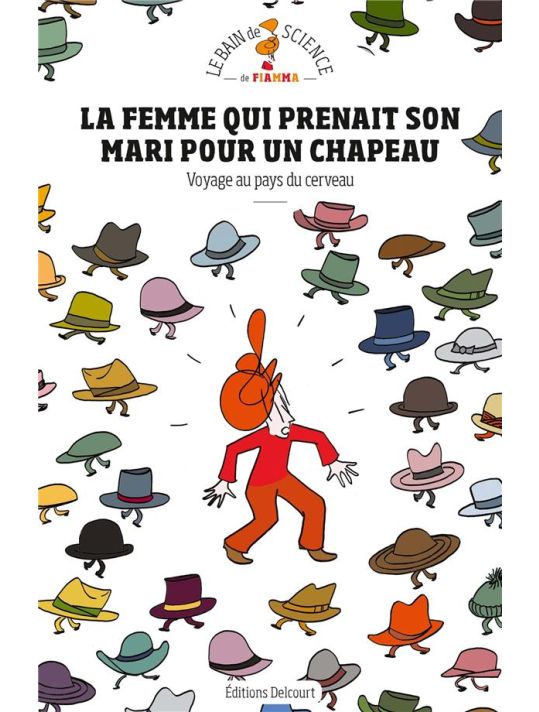 La Femme qui prenait son mari pour un chapeau main product photo