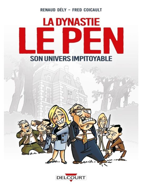 Dynastie Le Pen, son univers impitoyable main product photo