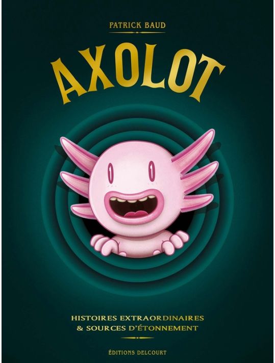 Livre- L'Axolotl à petit prix chez Aquario&Co