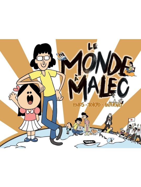 Le monde à Malec. Paris - Tokyo - Internet main product photo