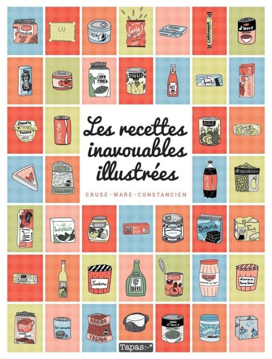 Les recettes inavouables illustrées main product photo