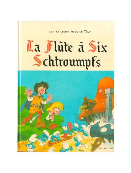 Johan et Pirlouit - La flûte à six schtroumpfs (éd. 1975) main product photo