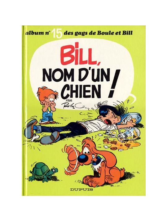 Boule et Bill tome 15 - bill nom d'un chien main product photo