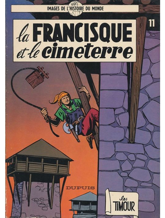 Timour (Les) tome 11 - La francisque et le cimeterre (éd. 1983) main product photo
