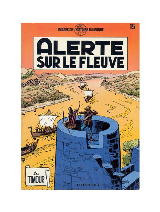 Les Timour tome 15 - Alerte sur le fleuve main product photo