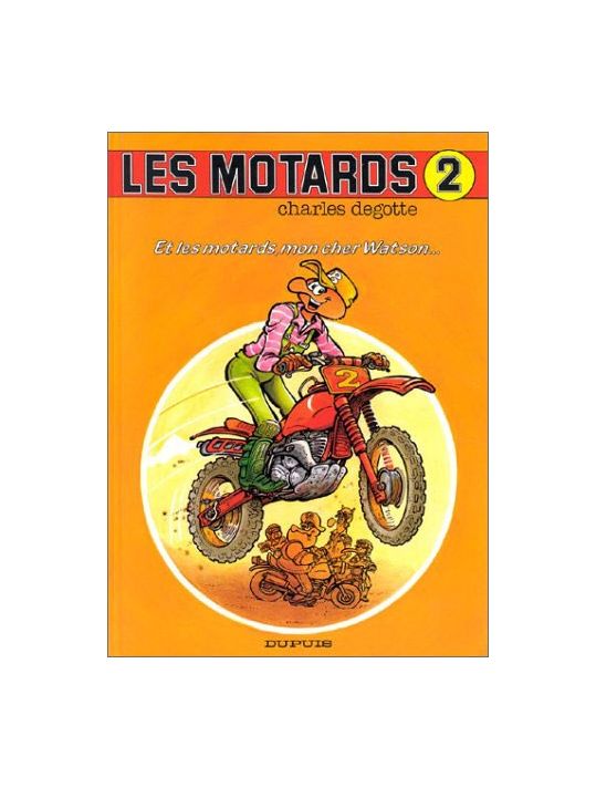 Les motards tome 2 - Et les motards cher Watson main product photo
