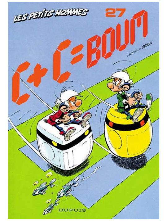 les petits hommes tome 27 - c+c = boum main product photo