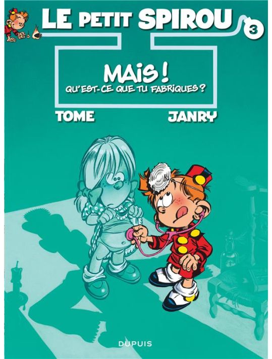 le petit spirou tome 3 - mais qu'est-ce que tu fabriques main product photo
