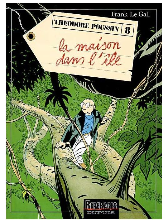theodore poussin tome 8 - la maison dans l'ile main product photo