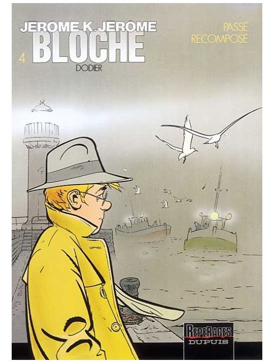 jérôme k. jérôme bloche tome 4 - passé recomposé main product photo