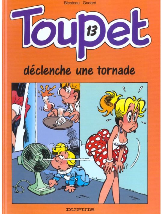 toupet tome 13 - toupet declenche une tornade main product photo