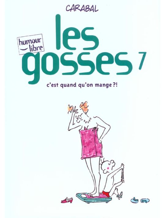Les gosses tome 7 - c'est quand qu'on mange main product photo