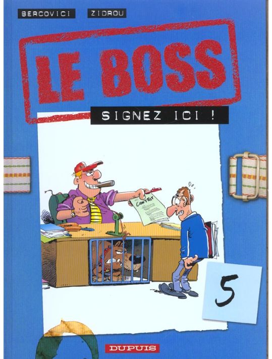 le boss tome 5 - signez ici main product photo