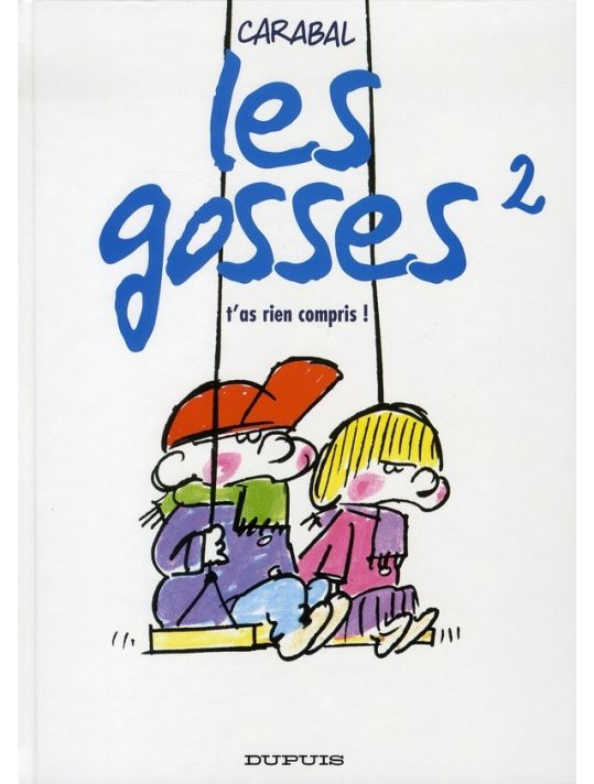 les gosses tome 2 - t'as rien compris main product photo