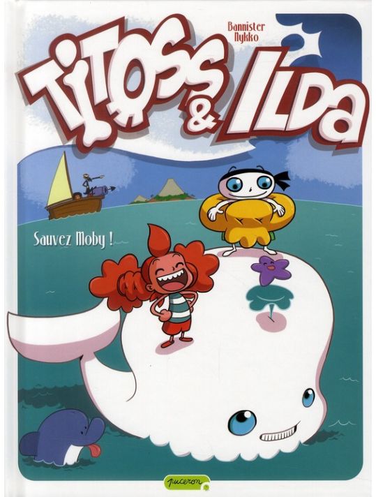Titoss Et Ilda Tome 3 ; Sauvez Moby ! main product photo