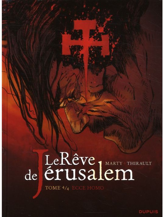 Le Rêve De Jérusalem Tome 4 ; Ecce Homo main product photo