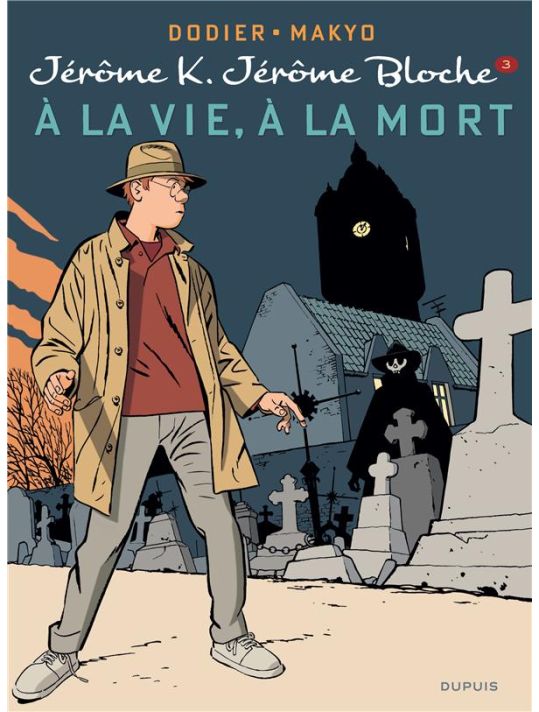 Jérome K. Jérome Bloche tome 3 - à la vie, à la mort main product photo