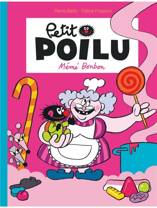 petit poilu tome 4 - mémé bonbon main product photo